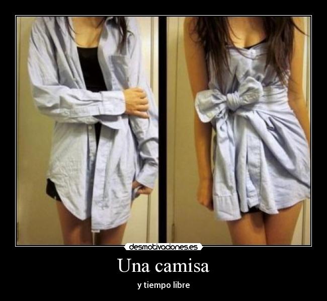 Una camisa -