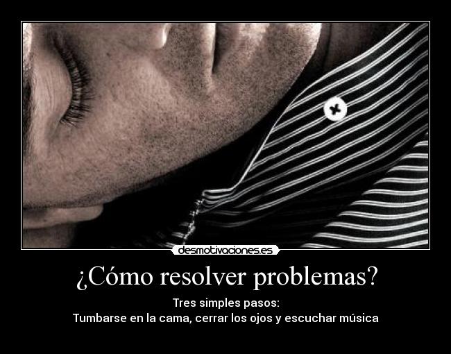 carteles problemas resolver los problemas desmotivaciones