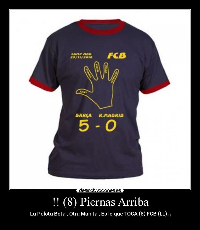 !! (8) Piernas Arriba -