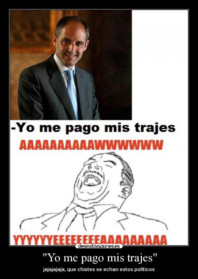 Yo me pago mis trajes -