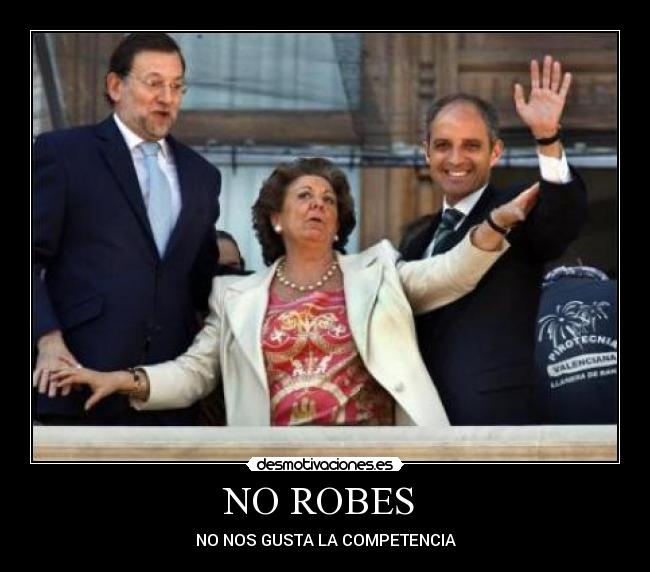 NO ROBES - NO NOS GUSTA LA COMPETENCIA