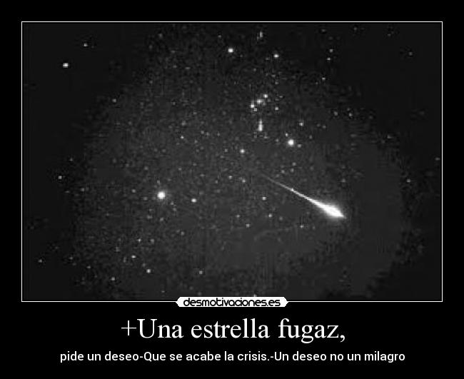 +Una estrella fugaz, -