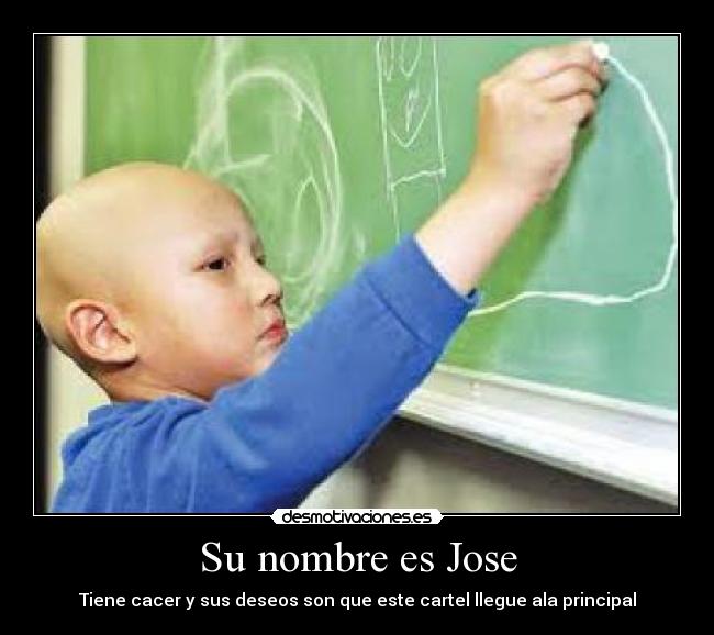Su nombre es Jose -