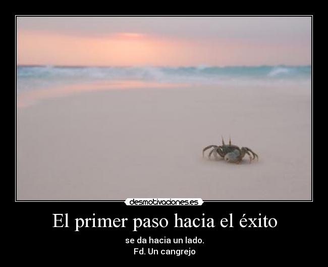 El primer paso hacia el éxito -
