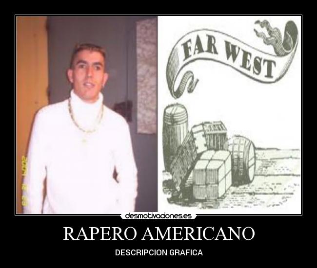 RAPERO AMERICANO - 