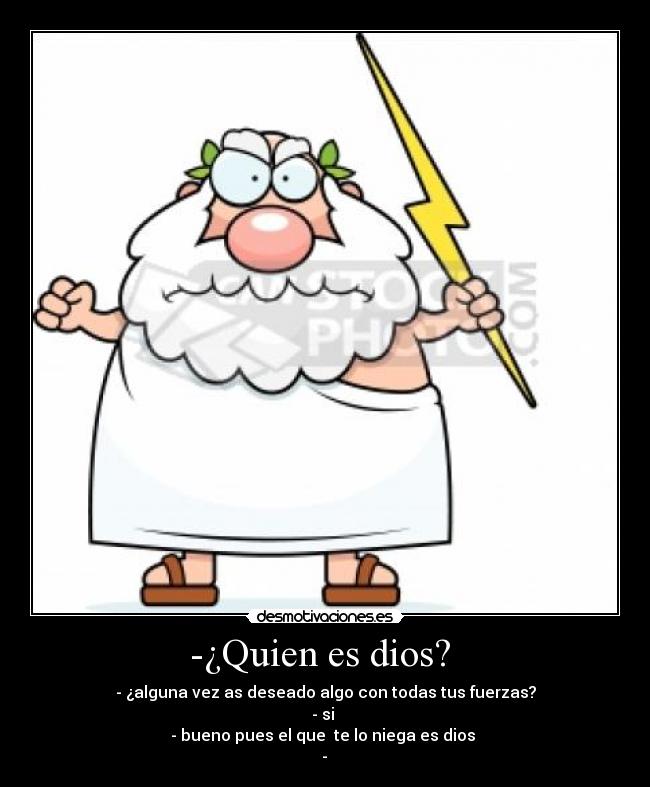 -¿Quien es dios?  - 