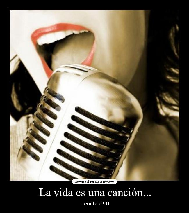 La vida es una canción... - 
