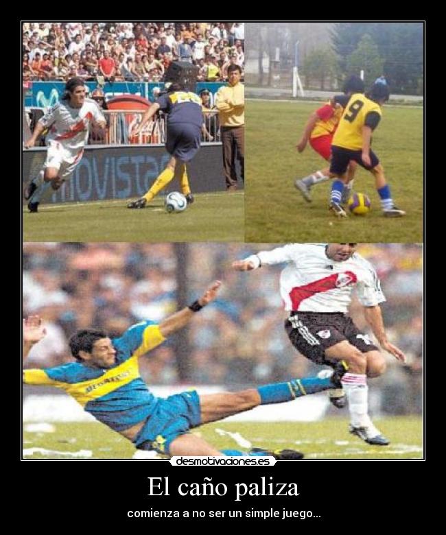 El caño paliza - comienza a no ser un simple juego...