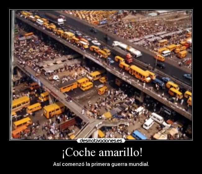 ¡Coche amarillo! -