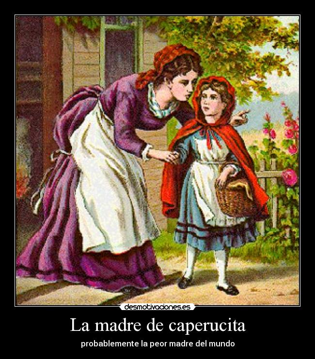La madre de caperucita - 