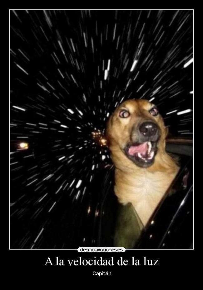 A la velocidad de la luz - Capitán
