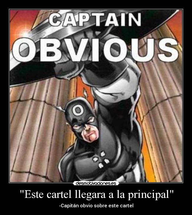 Este cartel llegara a la principal -