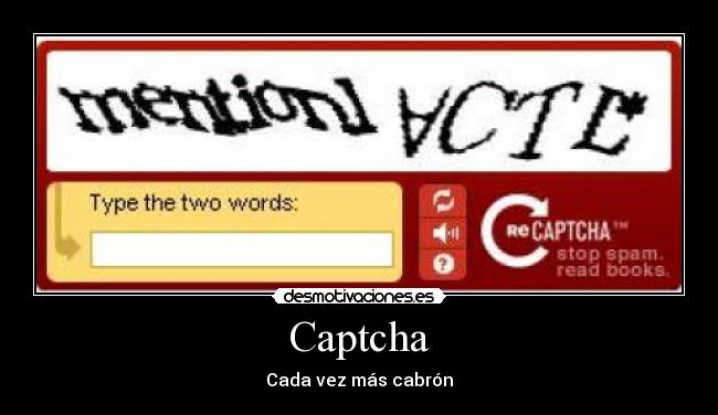 Captcha - Cada vez más cabrón