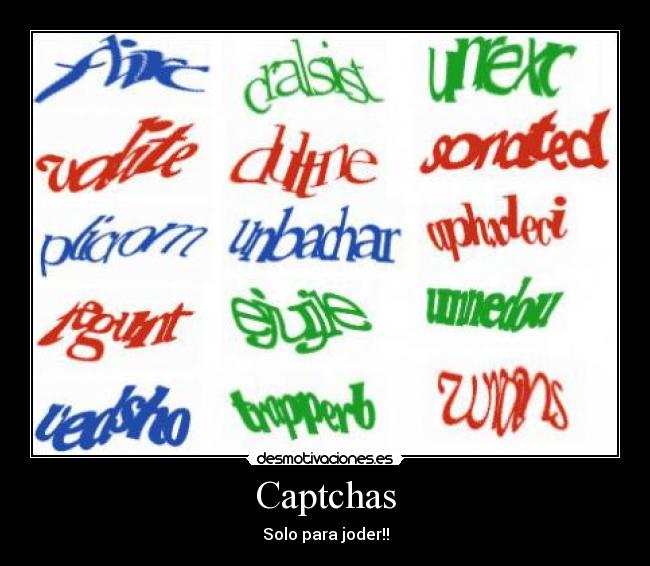 Captchas - Solo para joder!!
