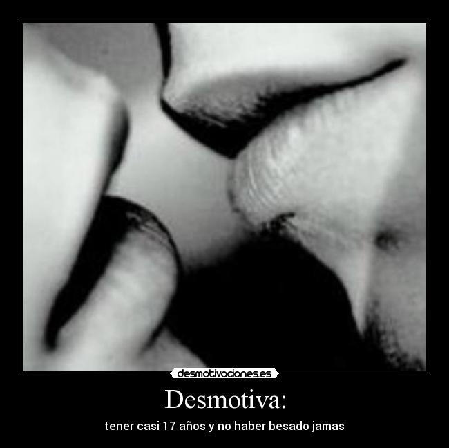 Desmotiva: -
