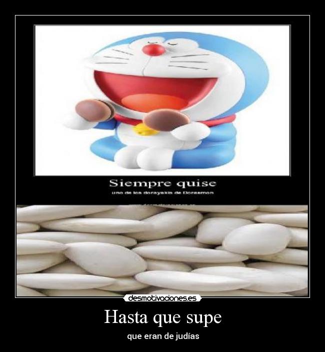 Hasta que supe - que eran de judías