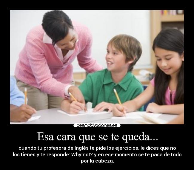 Esa cara que se te queda... - 