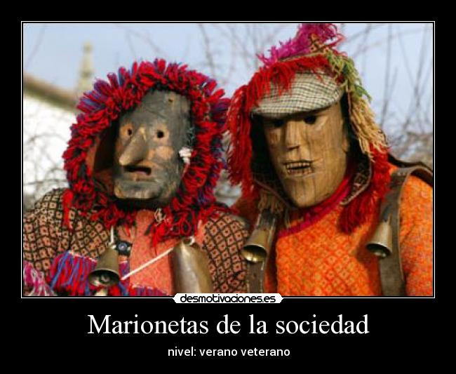 Marionetas de la sociedad - nivel: verano veterano