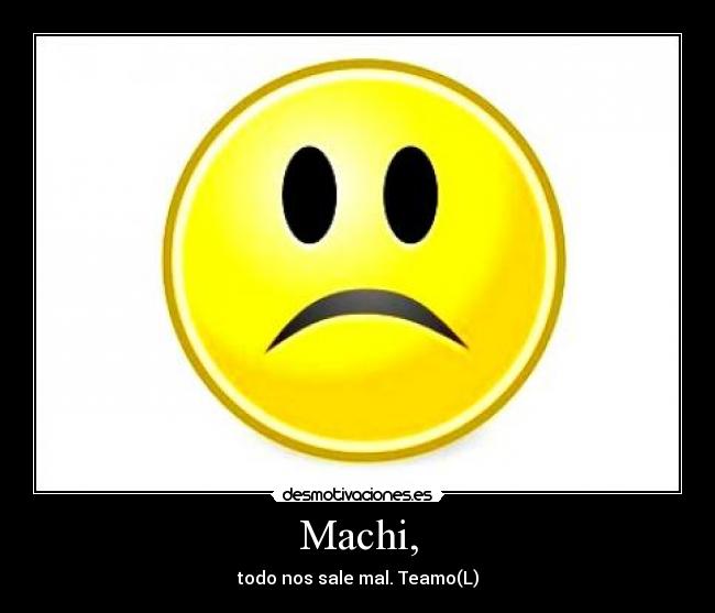 Machi, - 