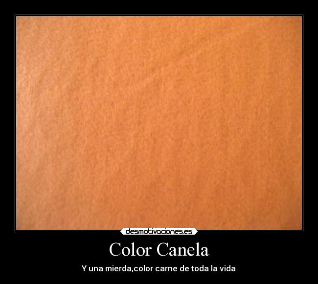 carteles color canela desmotivaciones