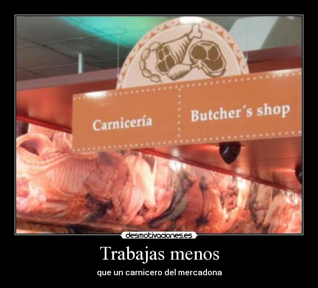Trabajas menos - 