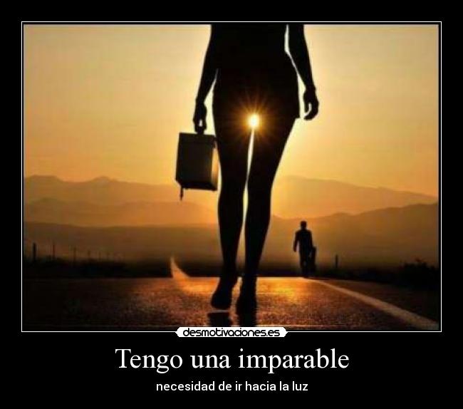 Tengo una imparable -