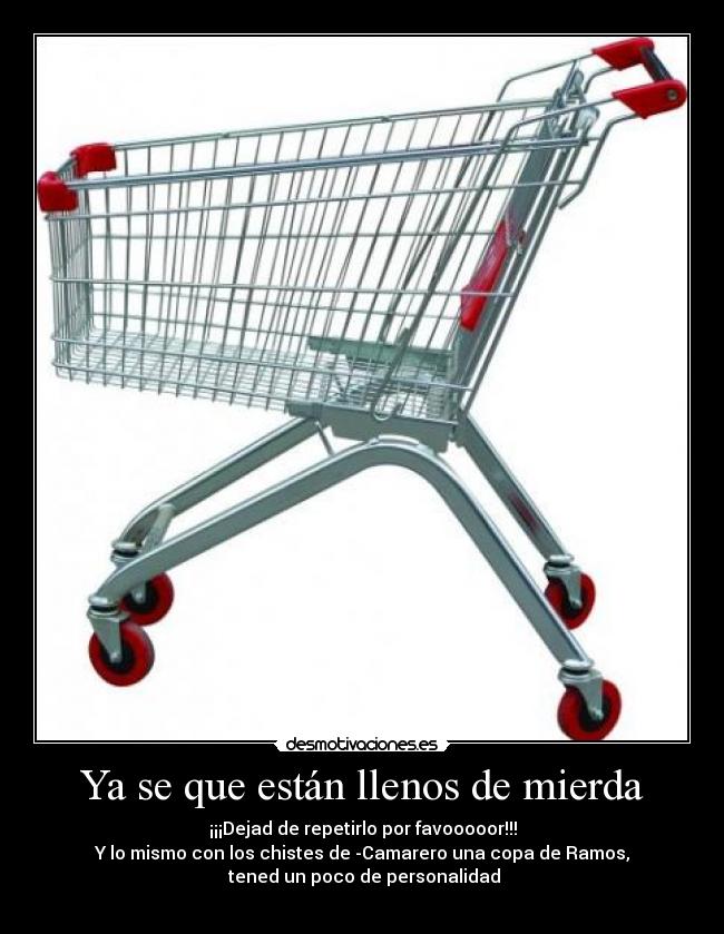 Ya se que están llenos de mierda - 