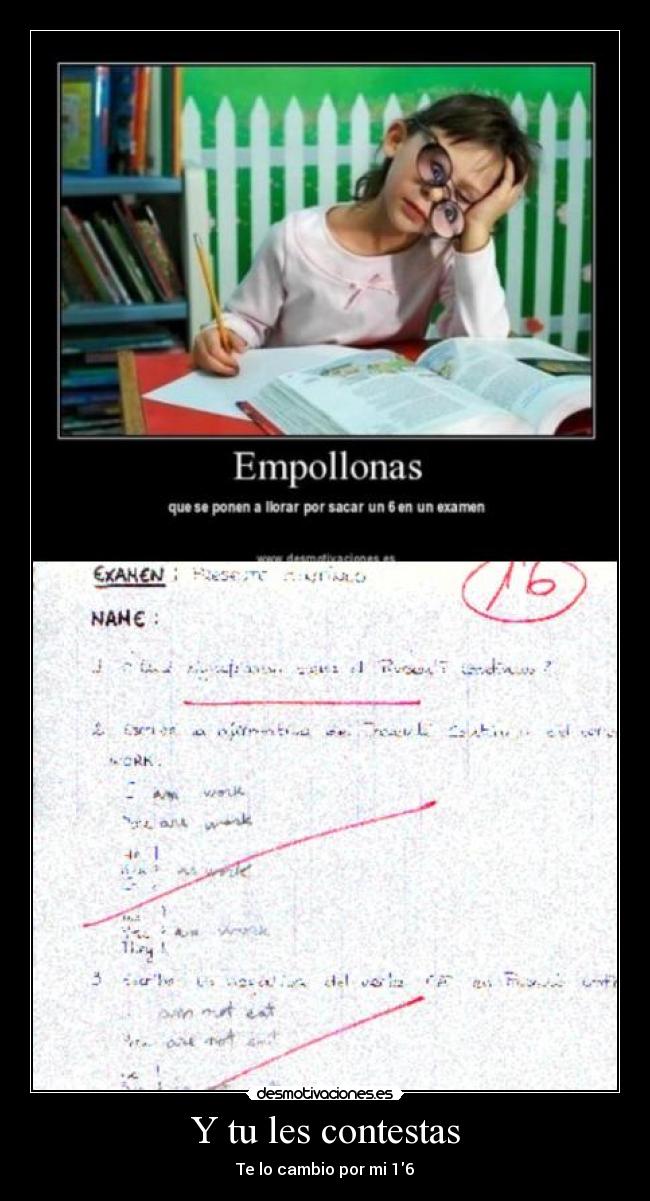 Y tu les contestas - 