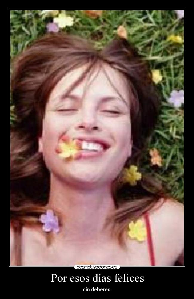 Por esos días felices -