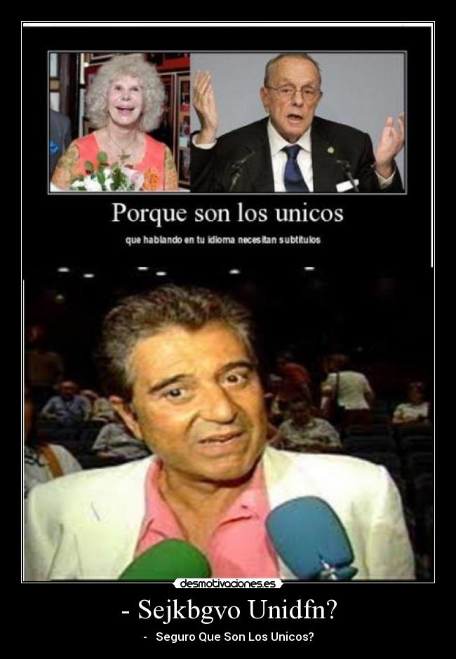 - Sejkbgvo Unidfn? -