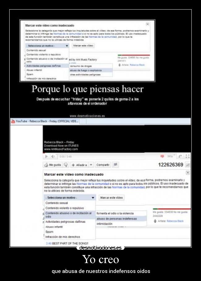 Yo creo - que abusa de nuestros indefensos oidos