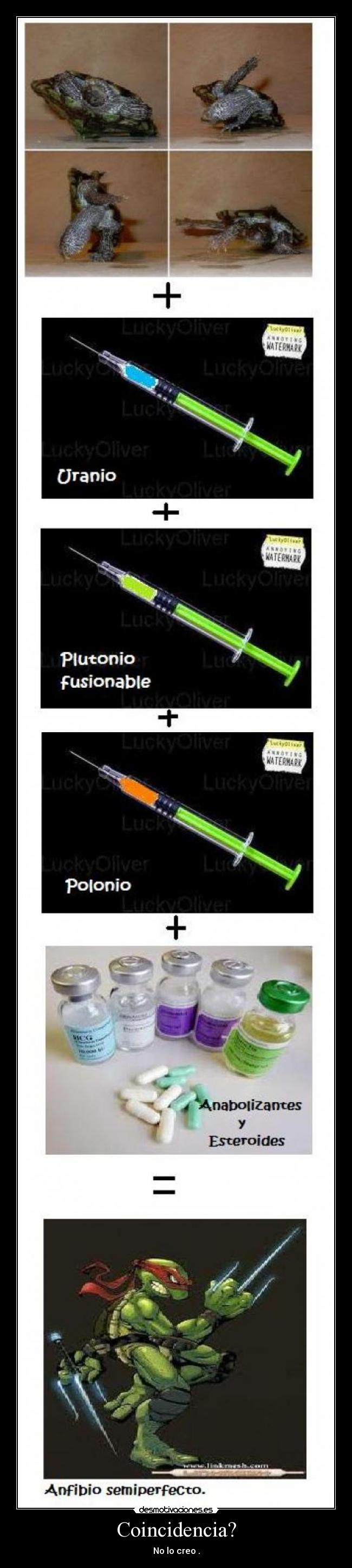 Coincidencia? - No lo creo .