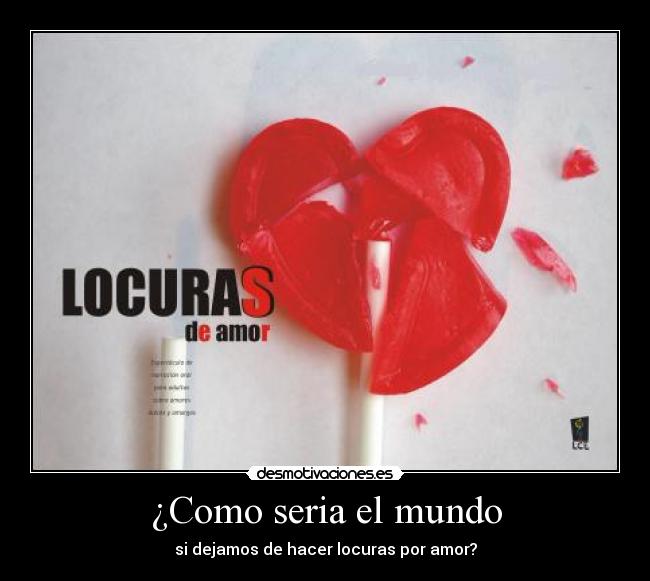 ¿Como seria el mundo - 