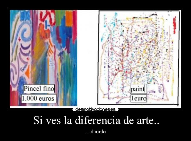 Si ves la diferencia de arte.. -