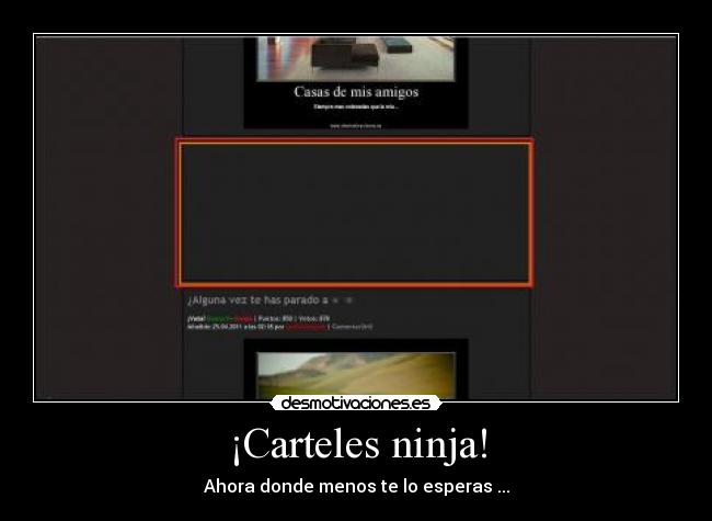 ¡Carteles ninja! - Ahora donde menos te lo esperas ...