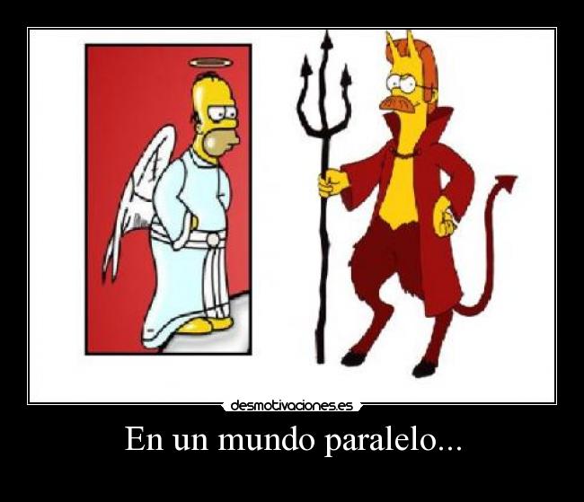 En un mundo paralelo... -