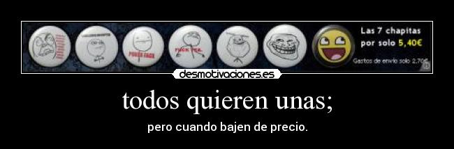 carteles todos quieren unas desmotivaciones