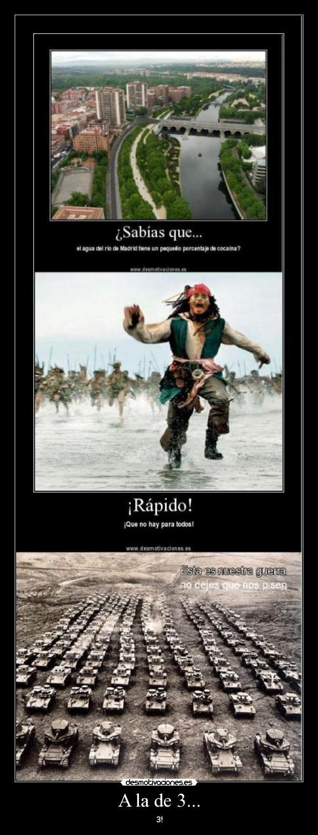 A la de 3... - 3!