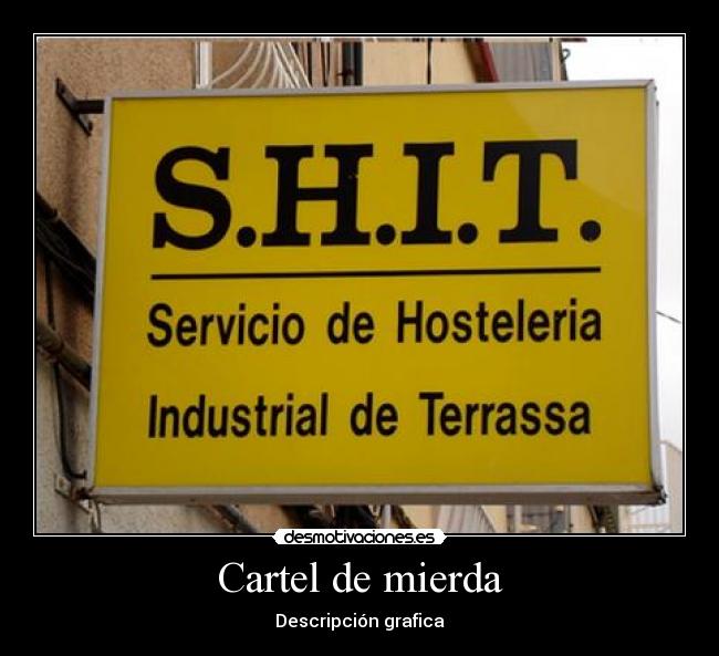 Cartel de mierda - 