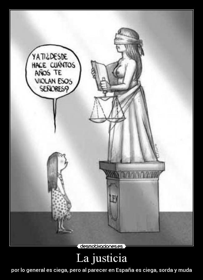 La justicia Desmotivaciones La justicia Desmotivaciones