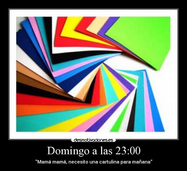 Domingo a las 23:00 -