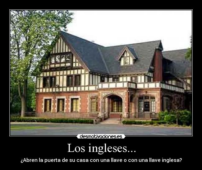 Los ingleses... - 