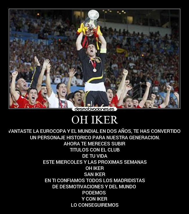 carteles iker casillas desmotivaciones