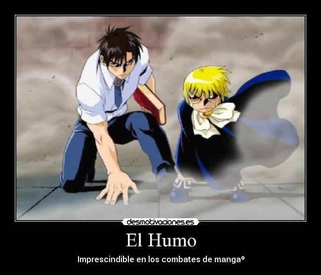 El Humo - Imprescindible en los combates de mangaº