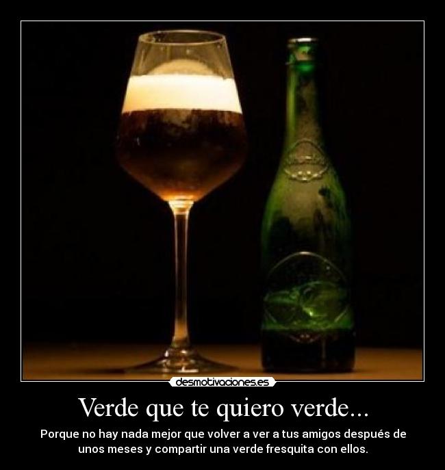 Verde que te quiero verde... -