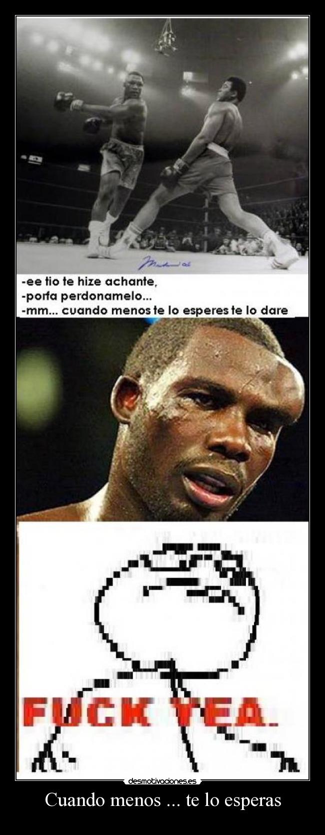 Cuando menos ... te lo esperas -