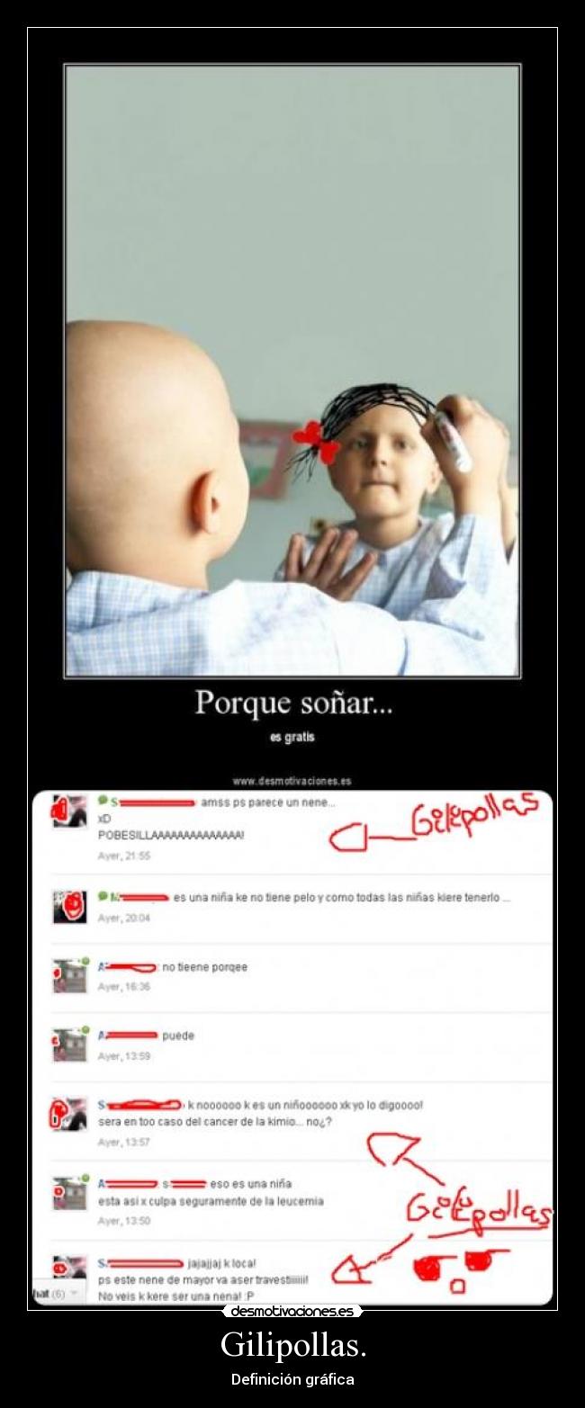 Gilipollas. - 