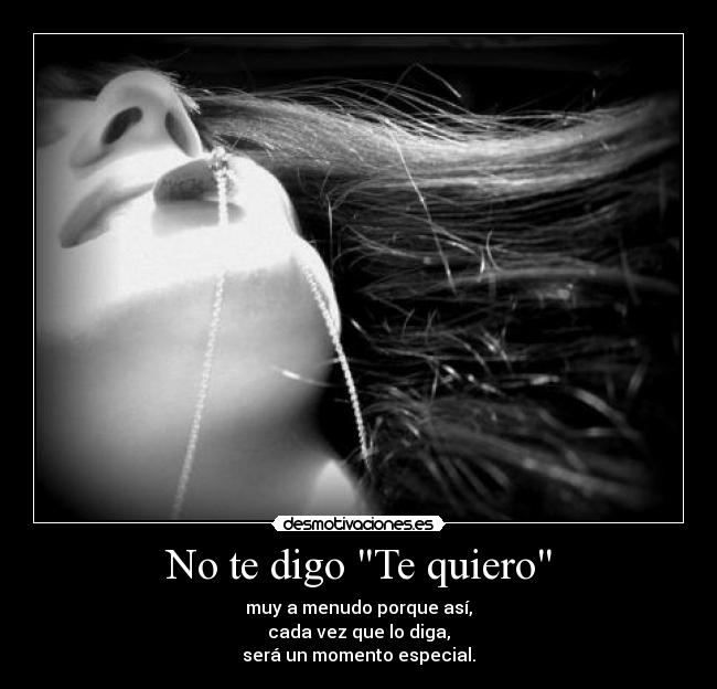 No te digo Te quiero - 