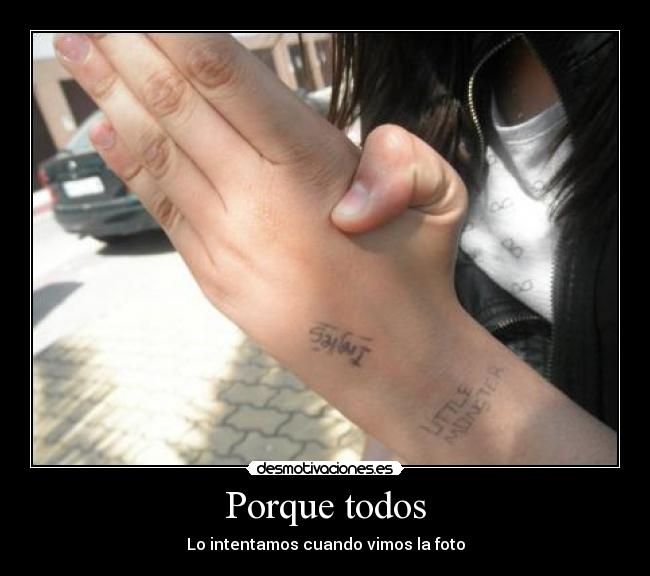 Porque todos - Lo intentamos cuando vimos la foto