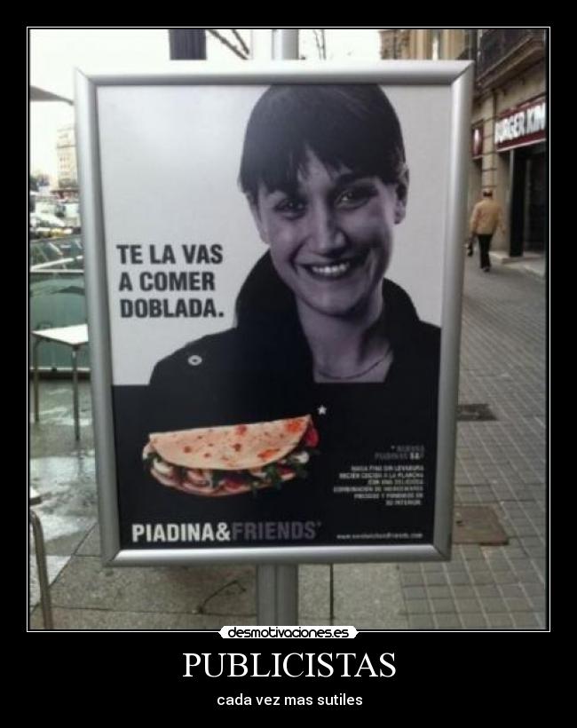 PUBLICISTAS - cada vez mas sutiles